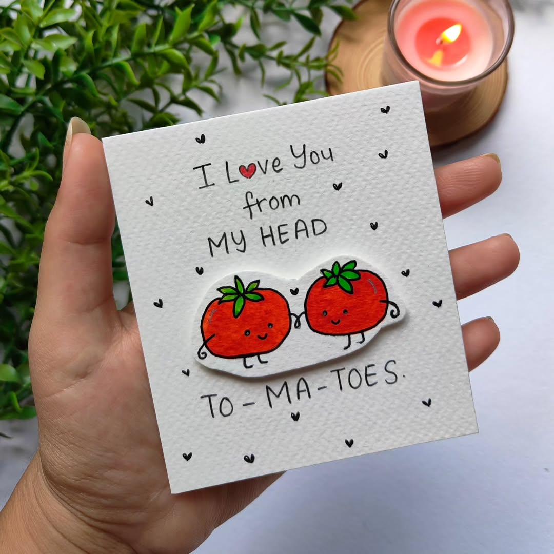 Handmade 3D pun card with "I Love You from Head TO-MA-TOES" text and cute hand-painted tomato stickers.
